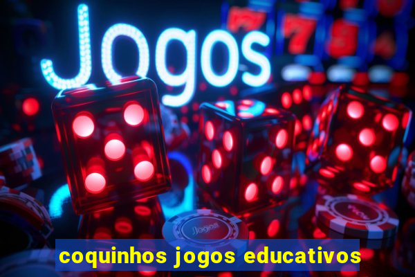 coquinhos jogos educativos